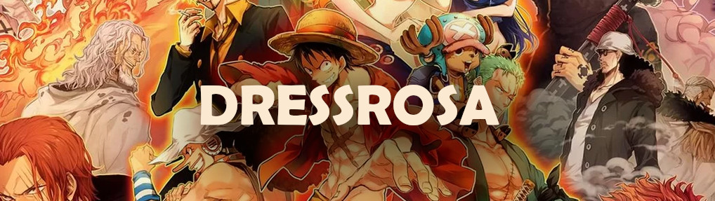link to read about Dressrosa Saga